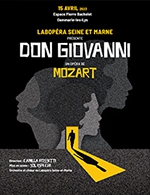 Réservez les meilleures places pour Don Giovanni - Espace Pierre Bachelet - Le 15 avril 2023