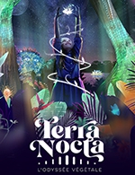 Réservez les meilleures places pour Terra Botanica - Terra Nocta - Terra Botanica - Du 14 juillet 2023 au 4 novembre 2023