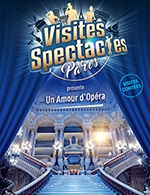 Book the best tickets for Un Amour D'opera - Palais Garnier - From Jan 1, 2023 to Aug 30, 2023