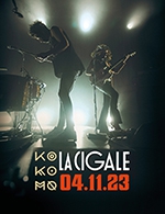 Book the best tickets for Ko Ko Mo - La Cigale -  November 4, 2023