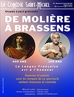Book the best tickets for De Moliere A Brassens - Comedie Saint-michel - From Mar 10, 2023 to Jan 6, 2024