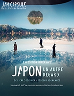 Réservez les meilleures places pour Japon, Un Autre Regard - Paris Expo - Hall 5 - Du 1 mars 2023 au 4 juin 2023