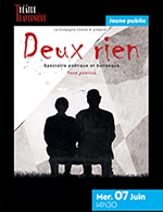 Book the best tickets for Deux Rien - Theatre Traversiere -  June 7, 2023