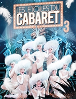 Book the best tickets for Les Etoiles Du Cabaret - L'espace De Forges -  February 17, 2024