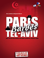 Réservez les meilleures places pour Paris Barbes Tel Aviv - La Comedie De Nice - Du 9 mars 2023 au 31 mars 2023