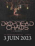 Réservez les meilleures places pour Dropdead Chaos - La Maroquinerie - Le 3 juin 2023