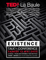 Réservez les meilleures places pour Tedx La Baule - Palais Des Congres - Atlantia - Le 13 mai 2023