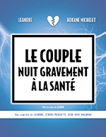 Book the best tickets for Le Couple Nuit Gravement A La Sante - L'escale -  October 20, 2023