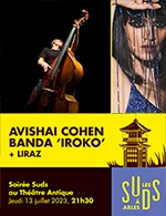 Réservez les meilleures places pour Avishai Cohen / Liraz - Theatre Antique- Arles - Le 13 juillet 2023