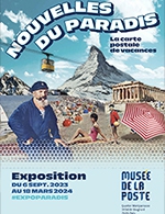 Book the best tickets for Nouvelles Du Paradis, La Carte Postale - Musee De La Poste - From September 6, 2023 to March 18, 2024