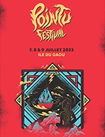 Book the best tickets for Pointu Festival - Pass 1 Jour - Ile Du Gaou - From July 7, 2023 to July 9, 2023