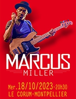 Réservez les meilleures places pour Marcus Miller - Le Corum-opera Berlioz - Le 18 oct. 2023