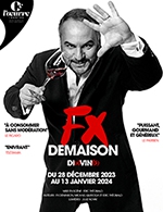 Book the best tickets for Fx Demaison - Di(x) Vin(s) - Theatre De L'oeuvre - From December 28, 2023 to January 13, 2024