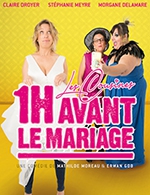 Book the best tickets for 1h Avant Le Mariage - Theatre A L'ouest -  October 29, 2023