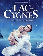 Book the best tickets for Le Lac Des Cygnes - Ballet Et Orchestre - Arkea Arena -  Apr 12, 2024