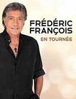 Réservez les meilleures places pour Frederic Francois - La Commanderie - Le 10 février 2024