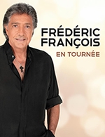 Book the best tickets for Frederic Francois - La Nef - Cite Des Congres -  February 3, 2024