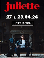 Book the best tickets for Juliette - Le Trianon - From April 27, 2024 to April 28, 2024