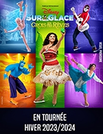 Book the best tickets for Disney Sur Glace - Crois En Tes Reves - Gayant Expo - From February 2, 2024 to February 4, 2024