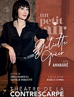 Book the best tickets for Un Petit Air De Juliette Greco - Theatre De La Contrescarpe - From May 3, 2023 to July 1, 2023