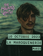 Réservez les meilleures places pour The Haunted Youth - La Maroquinerie - Le 10 octobre 2023