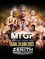 Réservez les meilleures places pour Muay Thai Grand Prix - Zenith Paris - La Villette - Le 24 juin 2023