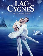 Book the best tickets for Le Lac Des Cygnes - Ballet Et Orchestre - Glaz Arena -  March 10, 2024