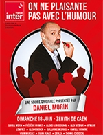 Book the best tickets for On Ne Plaisante Pas Avec L'humour - Zenith De Caen -  June 18, 2023