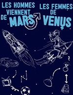 Book the best tickets for Les Hommes Viennent De Mars - La Comedie D'aix - Aix En Provence - From April 21, 2023 to June 10, 2023