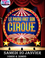 Book the best tickets for Le Pacbo Fait Son Cirque #2 - Le Pacbo -  January 20, 2024