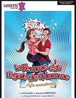Book the best tickets for La Femme Est L'egale De L'homme - Laurette Theatre Avignon - From July 7, 2023 to July 29, 2023