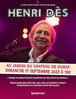 Réservez les meilleures places pour Henri Des - Jardin Du Chateau - Le 17 septembre 2023