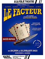 Réservez les meilleures places pour Le Facteur - A La Folie Theatre - Grande Folie - Du 28 juin 2023 au 22 juillet 2023