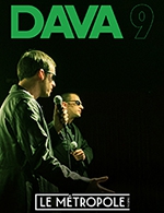 Book the best tickets for Dava9 - Theatre Le Metropole - From September 12, 2023 to January 2, 2024
