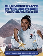 Book the best tickets for Championnat D'europe Judo 2023 - Sud De France Arena - From November 3, 2023 to November 5, 2023