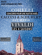 Réservez les meilleures places pour Concerto Pour La Nuit De Noël De Corelli - Eglise Saint Germain Des Pres - Du 27 décembre 2023 au 30 décembre 2023
