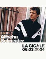 Book the best tickets for Aliocha Schneider - La Cigale -  March 6, 2024