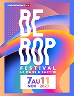 Réservez les meilleures places pour Festival Bebop #37 - Pass 1 Jour - Centre Des Expositions - Le Forum - Du 10 nov. 2023 au 11 nov. 2023