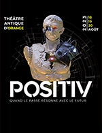 Book the best tickets for Positiv Festival 2023 - Pass 1 Jour - Theatre Antique - From August 18, 2023 to August 20, 2023