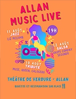 Book the best tickets for Allan Music Live - Pass 2 Jours - Theatre De Verdure - Allan - From August 11, 2023 to August 12, 2023