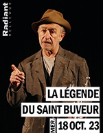 Book the best tickets for La Legende Du Saint Buveur - Radiant - Bellevue -  Oct 18, 2023