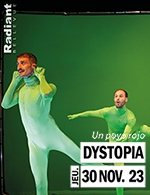 Book the best tickets for Dystopia - Radiant - Bellevue -  November 30, 2023