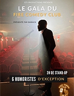 Réservez les meilleures places pour Le Gala Du Fire Comedy Club - La Nouvelle Comedie Gallien - Le 15 juin 2023