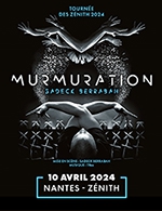 Book the best tickets for Murmuration - Zenith Nantes Metropole -  April 10, 2024