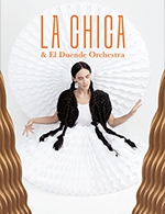Réservez les meilleures places pour La Chica & El Duende Orchestra - Seine Musicale - Auditorium P.devedjian - Le 28 novembre 2023