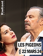 Book the best tickets for Les Pigeons - Radiant - Bellevue -  March 22, 2024