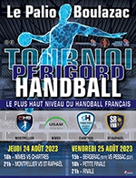 Book the best tickets for Tournoi Perigord Handball - Le Palio -  August 25, 2023
