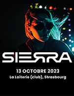 Book the best tickets for Sierra - La Laiterie - Club -  October 13, 2023