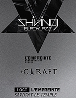 Réservez les meilleures places pour Shining (no) : Blackjazz Special Show - L'empreinte - Le 1 octobre 2023