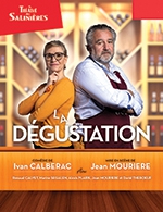 Book the best tickets for La Degustation - Theatre Des Salinieres - From November 3, 2023 to November 25, 2023